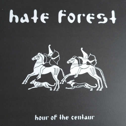 Hate Forest – Hour Of The Centaur